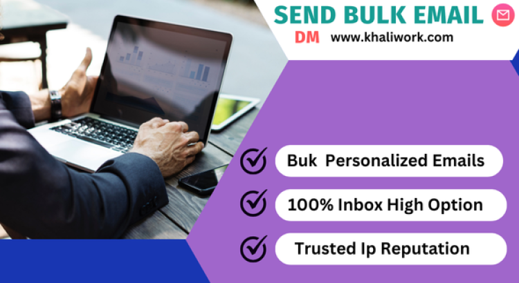 send bulk email blast, send mass emails, bulk email campaign, cold email no spam