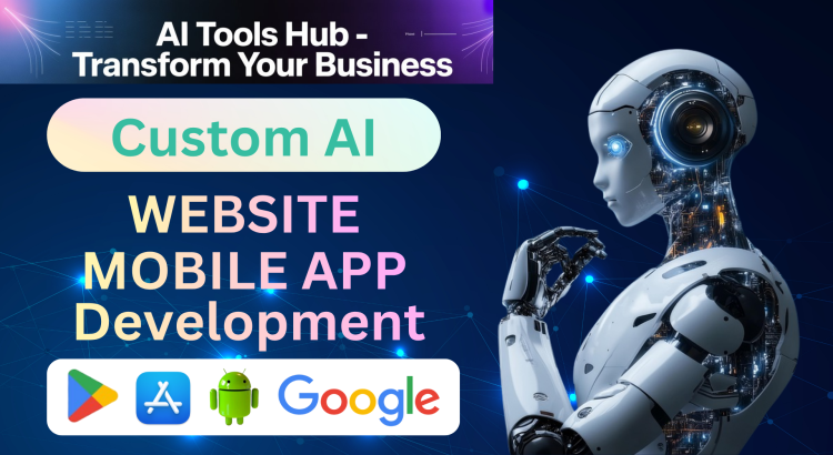 I will develop custom AI website or mobile app to transform your business